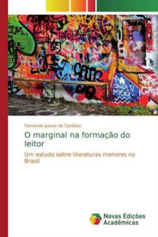 Carte O marginal na formacao do leitor Fernando Juarez de Cardoso