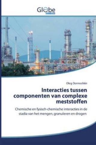Knjiga Interacties tussen componenten van complexe meststoffen Oleg Dormeshkin