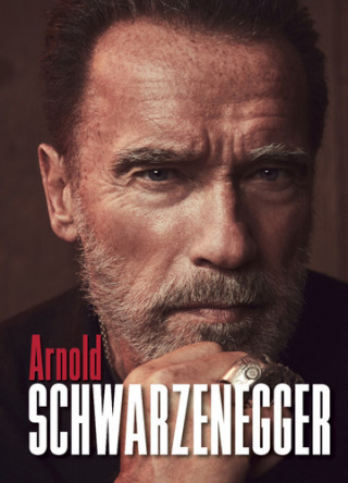 Kniha Arnold Schwarzenegger Dana Čermáková