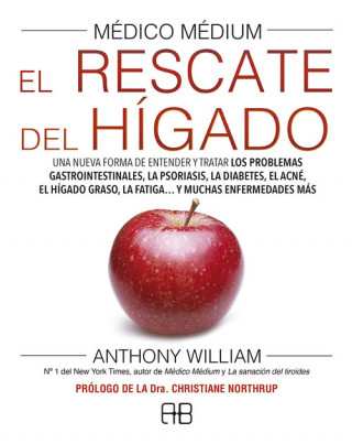 Kniha Médico Médium. El rescate del hígado ANTHONY WILLIAM