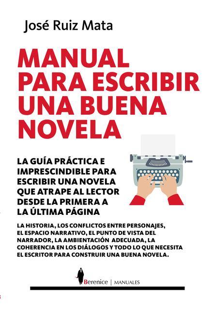 Könyv Manual Para Escribir Una Buena Novela 