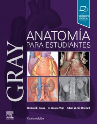 Audio Gray. Anatomía para estudiantes (4ª ed.) RICHARD L.DRAKE