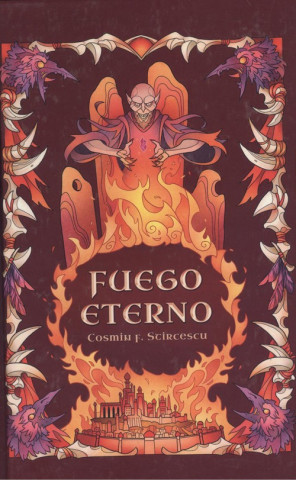 Kniha Fuego Eterno COSMIN F. STIRCESCU