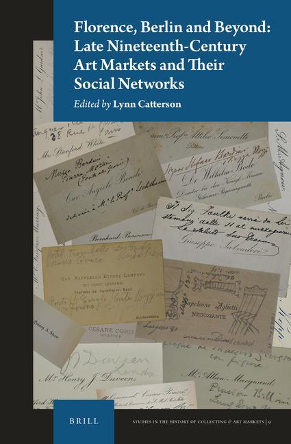 Kniha Florence, Berlin and Beyond: Late Nineteenth-Century Art Markets and Their Social Networks 