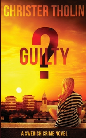 Knjiga Guilty? Christer Tholin