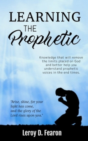 Knjiga Learning The Prophetic Leroy Fearon