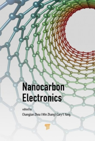 Book Nanocarbon Electronics Changjian Zhou