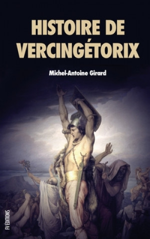 Книга Histoire de Vercingetorix 