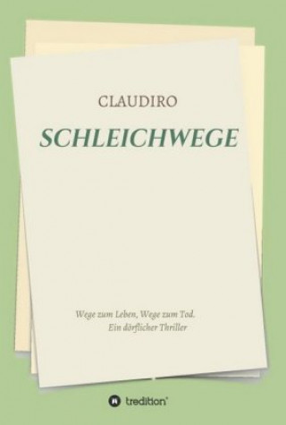 Knjiga SCHLEICHWEGE Claudiro