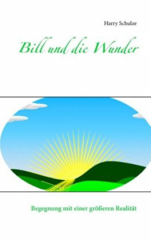 Knjiga Bill und die Wunder 