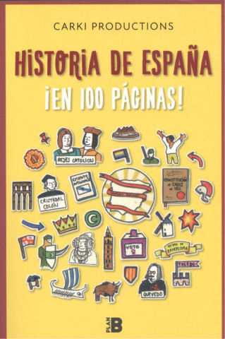 Аудио Historia de España ¡en 100 páginas! CARKI PRODUCTIONS