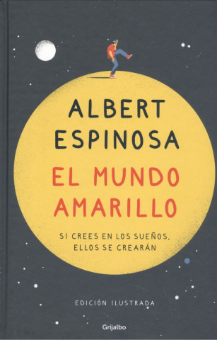 Kniha El mundo amarillo (edición ilustrada) ALBERT ESPINOSA