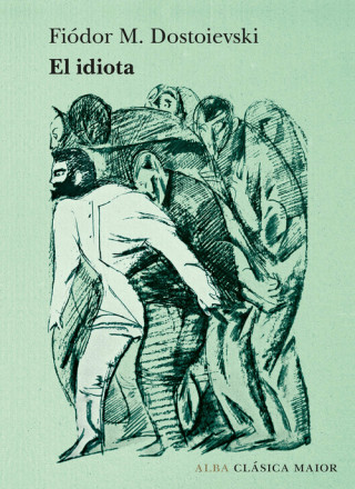 Kniha El idiota FIODOR M. DOSTOIEVSKI