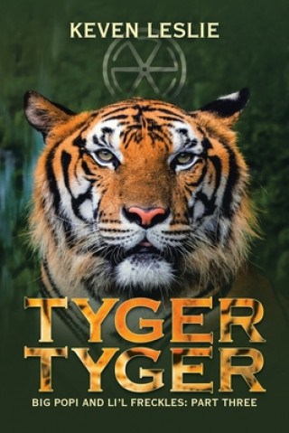 Buch Tyger Tyger Keven Leslie