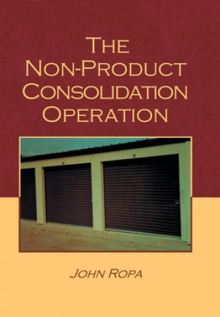 Knjiga Non Product Consolidation Operation John Ropa