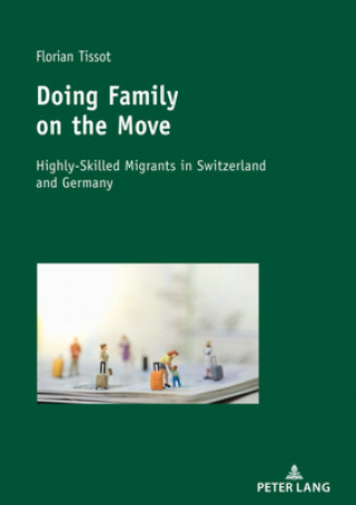 Carte Doing Family on the Move Florian Tissot