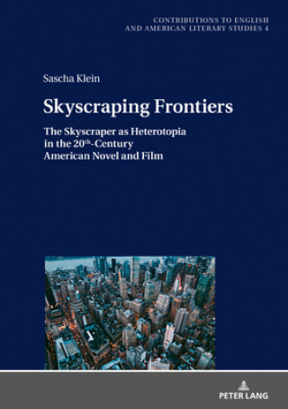 Boek Skyscraping Frontiers Sascha Klein