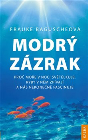 Book Modrý zázrak Frauke Baguscheová