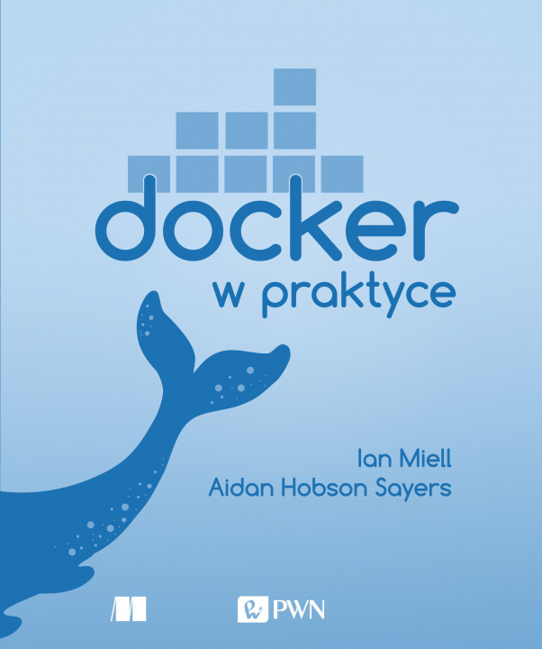 Kniha Docker w praktyce Miell Ian