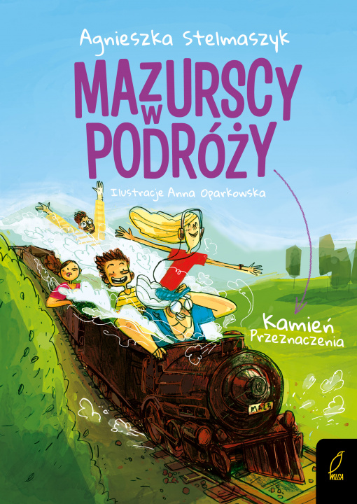 Könyv Mazurscy w podróży Tom 3 Kamień przeznaczenia Stelmaszyk Agnieszka