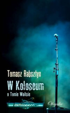 Книга W Koloseum Rabsztyn Tomasz