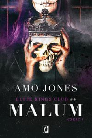 Könyv Malum Część 1 Elite Kings Club Jones Amo