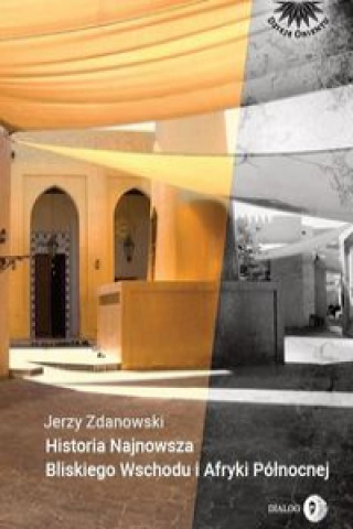 Libro Historia Najnowsza Bliskiego Wschodu i Afryki Północnej Zdanowski Jerzy