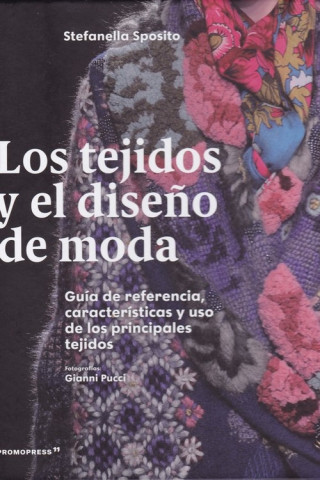 Kniha LOS TEJIDOS Y EL DISEÑO DE MODA STEFANELLA SPOSITO