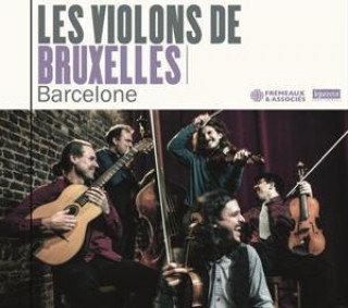 Zvok Barcelone Les Violons de Bruxelles