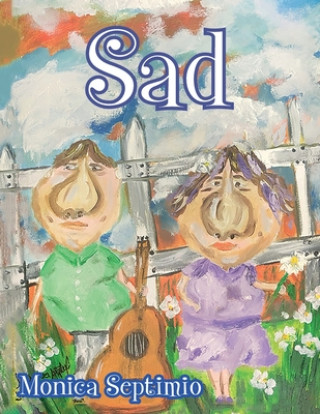 Книга Sad (English-Portuguese Edition) Monica Septimio