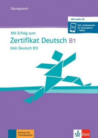Kniha Mit Erfolg zum Zertifikat Deutsch B1 (telc Deutsch B1) 