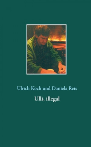 Knjiga Ulli, illegal Daniela Reis