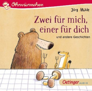 Hanganyagok Zwei für mich, einer für dich und andere Geschichten, 1 Audio-CD Jörg Mühle