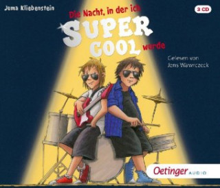 Audio Der Tag, an dem ich cool wurde 2. Die Nacht, in der ich supercool wurde, 3 Audio-CD Juma Kliebenstein