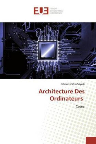 Knjiga Architecture Des Ordinateurs Fatma Elzahra Sayadi