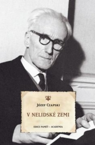 Книга V nelidské zemi Józef Czapski
