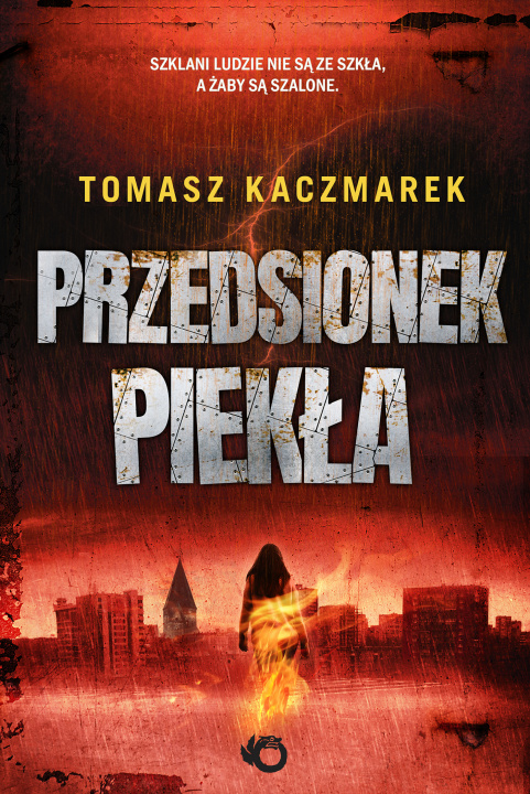 Könyv Przedsionek piekła Kaczmarek Tomasz