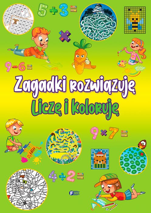 Book Zagadki rozwiązuję Liczę i koloruję 