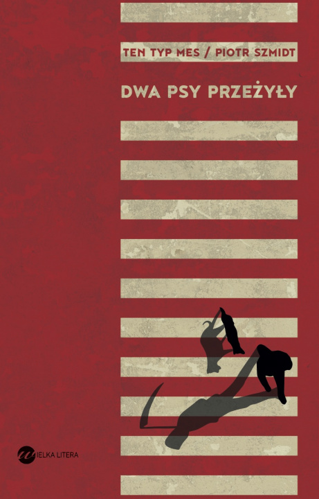 Book Dwa psy przeżyły Szmidt Piotr