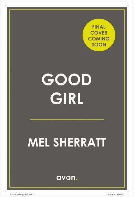 Kniha Good Girl Mel Sherratt