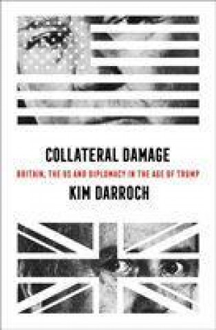 Kniha Collateral Damage Kim Darroch