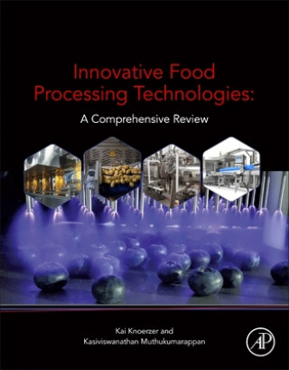 Knjiga Innovative Food Processing Technologies: A Comprehensive Review 