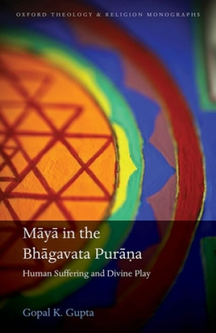Carte Maya in the Bhagavata Purana Gupta