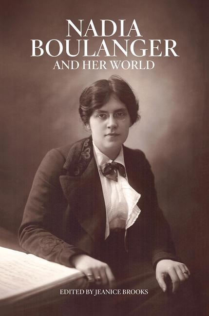 Boek Nadia Boulanger and Her World JEANICE BROOKS
