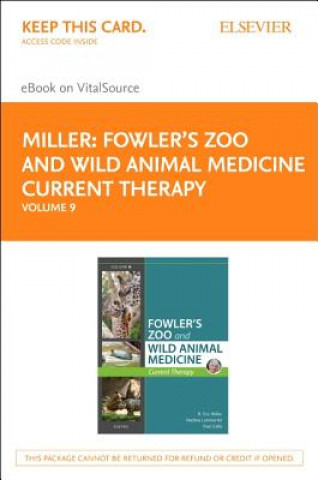 Kniha Miller - Fowler's Zoo and Wild Animal Medicine Current Therapy, Volume 9 Elsevier eBook on Vitalsource (Retail Access Card) Nadine Lamberski