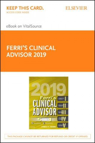 Kniha Ferri's Clinical Advisor 2019 Elsevier eBook on Vitalsource (Retail Access Card): 5 Books in 1 
