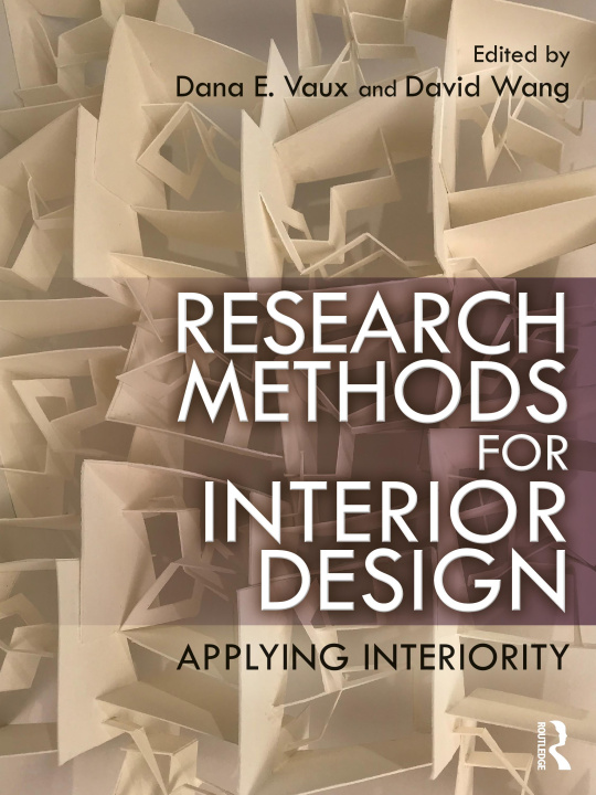 Книга Research Methods for Interior Design Dana E. Vaux
