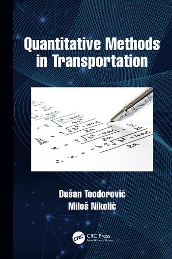 Book Quantitative Methods in Transportation Teodorovic
