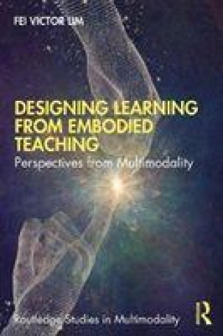 Book Designing Learning with Embodied Teaching Lim