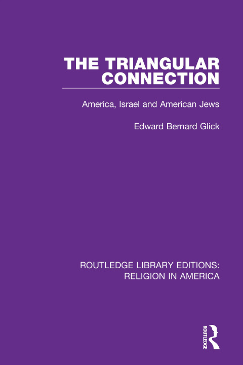 Knjiga Triangular Connection Edward Bernard Glick